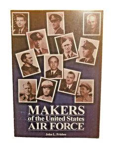 Makers of the United States Air Force Office of Air Force History Paperback #28 - Picture 1 of 1