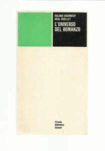 L'universo del romanzo - Bourneuf e Ouellet - Einaudi Pbe 1981 - BUONO - Foto 1 di 7