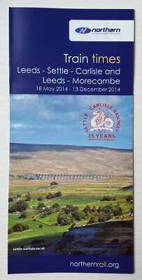 NORTHERN RAIL TIMETABLE Leeds-Settle-Carlisle & Leeds-Morecambe May 2014 Trains - Image 1 of 2