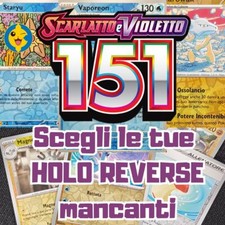 SCEGLI ⭐ REVERSE HOLO FOIL ⭐ Pokemon 151 ⭐ ITALIANO NEAR MINT (nuove marzo)