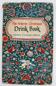 1955 Merrie Christmas Mixed Drink Cocktails Book Hardcover Dust Jacket 1st 63pg