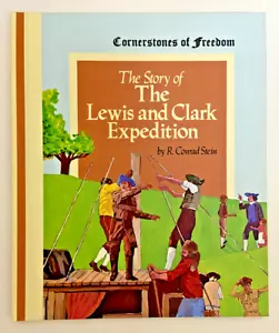 Cornerstones Of Freedom THE STORY OF LEWIS AND CLARK EXPEDITION Hardcover Book - Picture 1 of 2