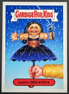 Rainy Rihanna 2017 Garbage Pail Kids Rap R&B Bands Topps Card #9a (NM)