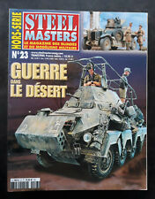 STEEL MASTERS H.S. N° 23 Guerre dans le désert