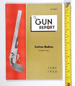 The Gun Report Magazine- COTTON BULLETS, JUNE 1956, VOL. II, NO. 1 - Imagen 1 de 4