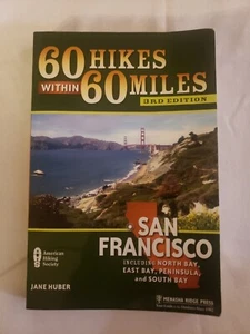 60 Hikes Within 60 Miles: San Francisco: Including North Bay, East Bay,... - Bild 1 von 2