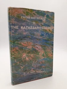 Faiths and Beliefs in the Kathasaritsagara by Nirmal Trikha 1991 - Picture 1 of 4