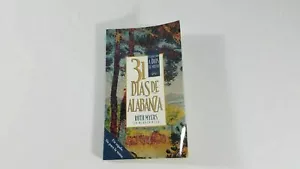 31 Dias de Alabanza: Enjoying God Anew: Spanish Edition by Ruth Myers (Spanish) - Picture 1 of 9