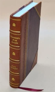 Souvenirs D'Un Artiste 1910 By Paul Viardot [Leather Bound] - Picture 1 of 11