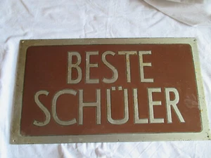 Orginal Schild aus den 40er Jahren - Einzelstück - Stahlblech - BESTE SCHÜLER - Bild 1 von 5