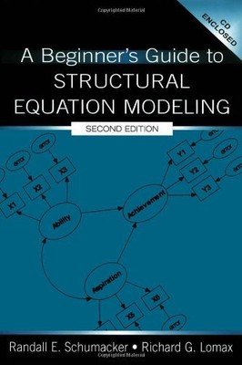 A Beginners Guide to Structural Equation Mode...