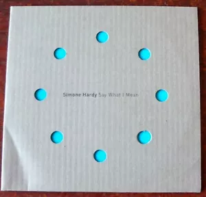 SIMONE HARDY SAY WHAT I MEAN PROMO CD SINGLE VIRGIN (1999) POP AUSTRALIA - Picture 1 of 2