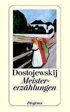 Meistererzählungen von Dostojewski, Fjodor Michailowitsch | Buch | Zustand gut