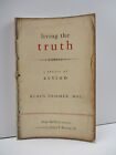 Living the Truth: A Theory of Action by Klaus Demmer (Paperback, 2010)