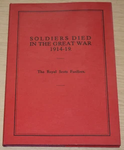 ROYAL SCOTS FUSILIERS SOLDIERS KILLED WW1 First World War Part 26 Published 1988 - Imagen 1 de 1