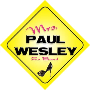 Mrs Paul Wesley On Board Novelty Car Sign - Bild 1 von 1