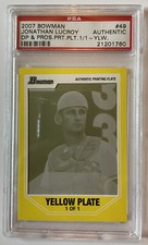 2007 Bowman Draft Prospects Jonathan Lucroy BDPP49 PSA Printing Plate Yellow 1/1