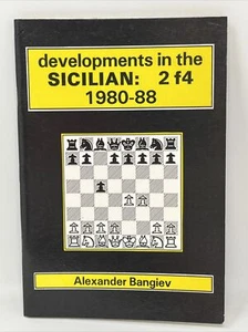 Developments in the Sicilian: 2 f4 1980-88 / Alexander Bangiev Chess Variations - Imagen 1 de 5