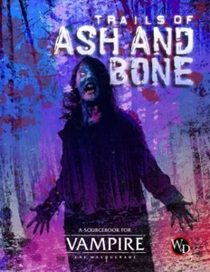 HARDCOVER Trails of Ash and Bone Vampire: The Masquerade 5th Edition - Imagen 1 de 1