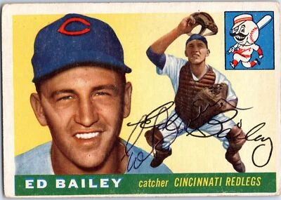 Ed Bailey Signed Autographed 1955 Topps Baseball Card Cincinnati Redlegs - Image 1 of 2