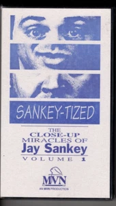 SANKEY-TIZED The Close-up Miracles of Jay Sankey 1995 VOLUME 1 - Picture 1 of 2