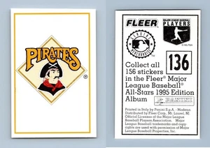Pirates #136 Fleer Major League Baseball All-Stars 1995 Panini Sticker - Picture 1 of 1
