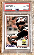 1978 TOPPS #36 EDDIE MURRAY RC HOF PSA 8 Dead Centered And Looks Nicer!