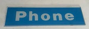 Vintage Glass “Phone” Telephone Sign, 4 x 13.5” - Picture 1 of 2