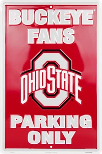 Ohio State Buckeyes Fan Parking Only 12" x 18" Metal Sign Man Cave USA SHIPPER - Picture 1 of 1