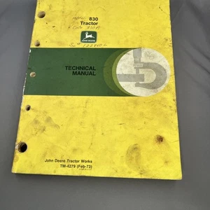 JOHN DEERE 830 TRACTOR TECHNICAL MANUAL TM - 4279 FEB-73 - Picture 1 of 11