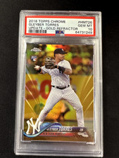 2018 Topps Chrome Update Gleyber Torres Gold Refractor #HMT26 RC PSA 10