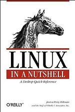 Linux in a Nutshell. A Desktop Quick Reference. Covers G... | Buch | Zustand gut