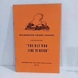 Wilmington Drama League - EL HOMBRE QUE VINO A CENAR 1942 Folleto del elenco + Anuncios - Imagen 1 de 13