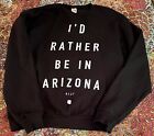 The Maine Band I’d Rather be in Arizona Pullover Size M Medium 