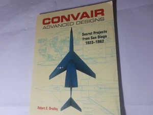 CONVAIR ADVANCED DESIGNS - Bradley, Robert E - Bild 1 von 10