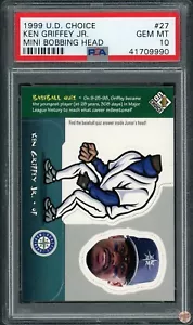 1999 U.D. CHOICE KEN GRIFFEY JR. MINI BOBBING HEAD #27 PSA 10 (990) - Picture 1 of 3
