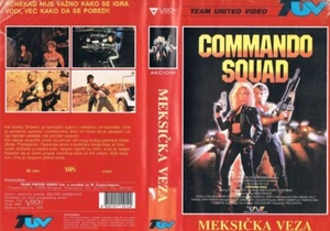 COMMANDO SQUAD (1987) KATHY SHOWER - BRIAN THOMPSON - YUGOSLAVIAN VHS - Picture 1 of 1