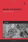 Gender And Genetics Genetics And Society Reed 9781138822894 Free Ship Pb