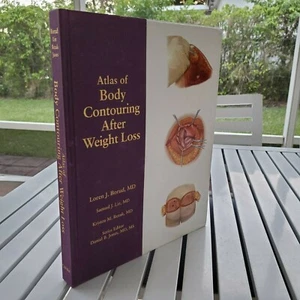 ATLAS OF BODY CONTOURING AFTER WEIGHT LOSS BY LOREN J. BORUD - Picture 1 of 1
