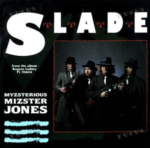 Slade - Myzsterious Mizster Jones 7" (VG+) '* - Picture 1 of 1