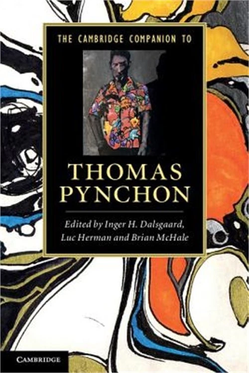 The Cambridge Companion to Thomas Pynchon. Edited by Inger H. Dalsgaard, Luc Her - Image 1 of 1
