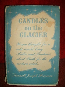 Candles On The Glacier by Kenneth Joseph Foreman -1959 - Imagen 1 de 3