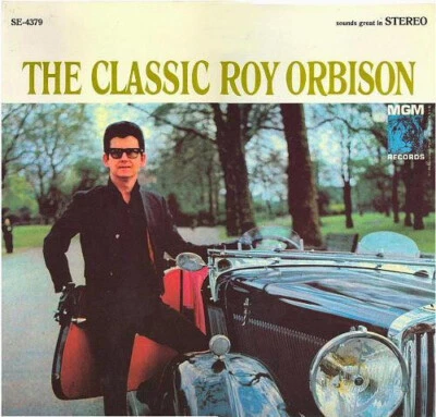Roy Orbison - The Classic Roy Orbison (LP, Album, RE) (Mint (M)) - Image 1 of 2