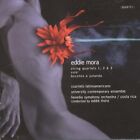 Eddie Mora - Streichquartette 1 & 2 & 3 [Neue CD]
