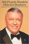101 FRANK SINATRA HITS FOR BUSKERS MLC, Various, Used; Good Book