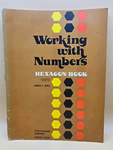 VINTAGE 1980 Working With Numbers- Hexagon Book by James T. Shea Workbook UNUSED - Picture 1 of 12