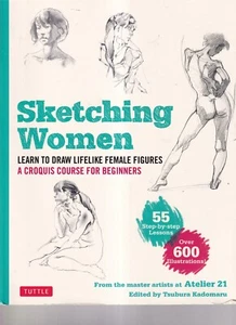 SKETCHIG WOMEN: Learn to Draw Lifelike Female Figures, a Complete Course 2020)X3 - Imagen 1 de 2