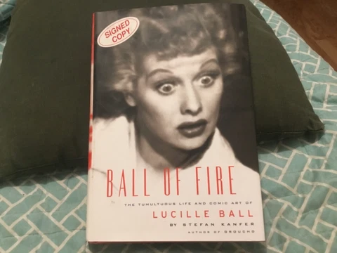 LUCILLE BALL BOOK “BALL OF FIRE” SIGNED BY AUTHOR-STEFAN KANFER/I LOVE LUCY,DESI Cover
