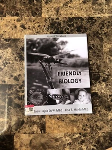 Friendly Biology Student Workbook Joey Handa DVM MEd by Lisa Hajda MEd 2017 PB - Foto 1 di 10