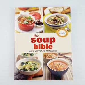 The Soup Bible with More Than 300 Recipes Large Paperback Baking Recipes - Picture 1 of 14